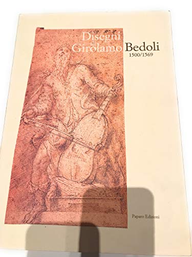 Beispielbild fr Disegni di Girolamo Bedoli. 1500-1569. zum Verkauf von Thomas Heneage Art Books