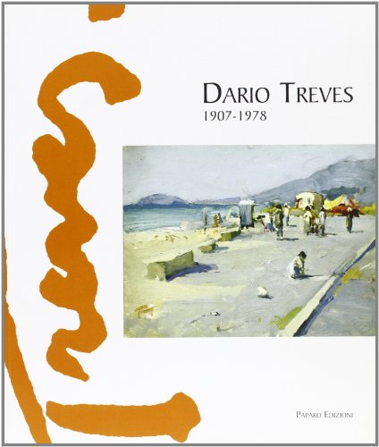 Imagen de archivo de Treves - Dario Treves 1907-1978 a la venta por Merigo Art Books