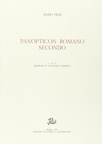 Panopticon Romano secondo (9788887114331) by Mario Praz