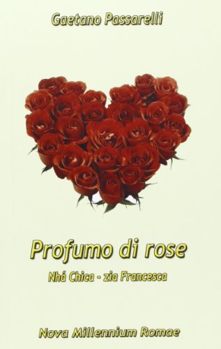 Stock image for Profumo di rose for sale by Brook Bookstore