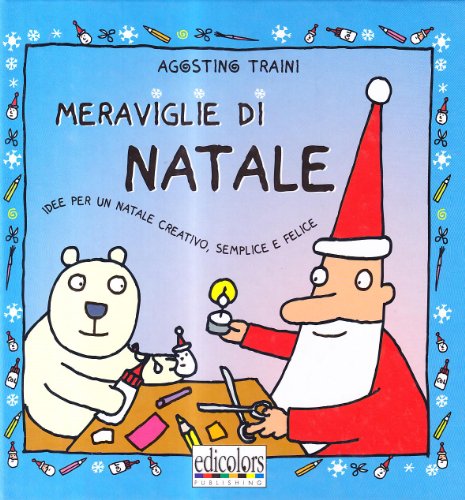 Beispielbild fr Meraviglie di Natale. Idee per un Natale creativo, semplice e felice zum Verkauf von medimops