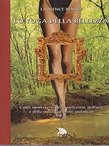 Stock image for Lo yoga della bellezza. for sale by FIRENZELIBRI SRL