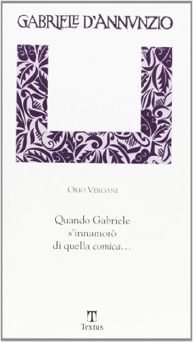 Stock image for Quando Gabriele s'innamor di quella comica. (Imaginifica) for sale by medimops