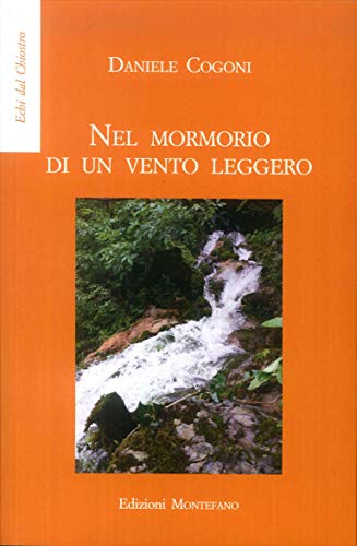 Imagen de archivo de Nel Mormorio di un Vento Leggero. a la venta por Brook Bookstore