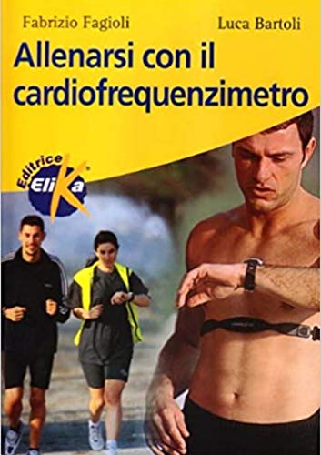 Beispielbild fr Allenarsi con il cardiofrequenzimetro zum Verkauf von Ammareal