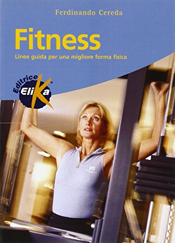 Beispielbild fr Fitness (Sport, fitness e benessere) zum Verkauf von medimops