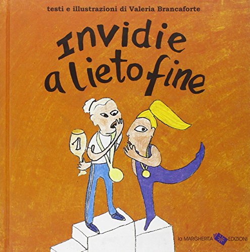 Beispielbild fr Invidie a lieto fine (Libri illustrati) zum Verkauf von medimops