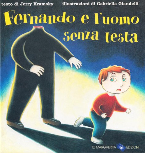 Stock image for Fernando e l'uomo senza testa for sale by libreriauniversitaria.it