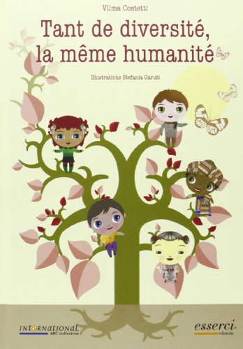 9788887178654: Tant de diversit, la mme humanit. Ediz. illustrata