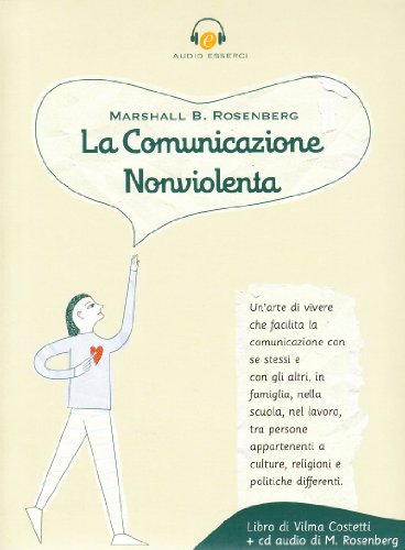 La comunicazione nonviolenta (9788887178890) by Rosenberg, Marshall B.