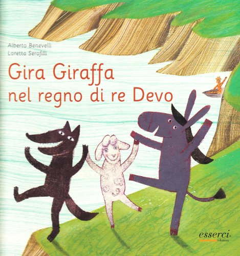 Imagen de archivo de Gira Giraffa nel regno di re Devo a la venta por libreriauniversitaria.it