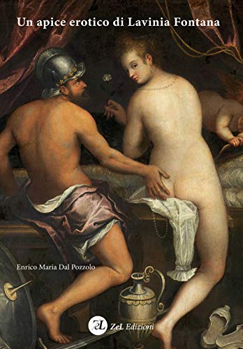 Stock image for Un apice erotico di Lavinia Fontana. Ediz. illustrata for sale by libreriauniversitaria.it