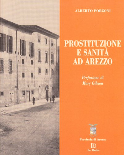9788887187823: Prostituzione E Sanit Ad Arezzo. I