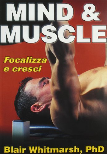 9788887197778: Mind & muscle. Focalizza e cresci (La libreria di Olympian's News)