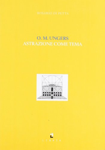 Stock image for O. M. Ungers, astrazione come tema for sale by Brook Bookstore