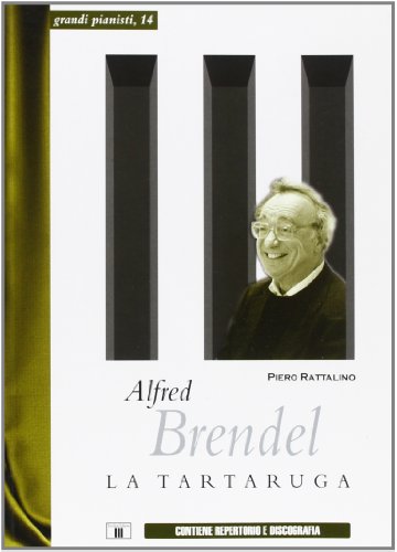 Stock image for Alfred Brendel - La Tartaruga - Book for sale by libreriauniversitaria.it