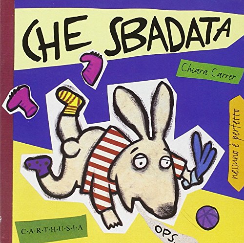 Stock image for Che sbadata. Tina una coniglietta molto distratta for sale by libreriauniversitaria.it