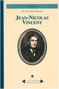 9788887214871: Jean-Nicolas Vincent (Biographica)