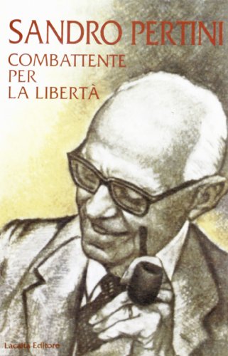 Beispielbild fr Sandro Pertini, combattente per la libert. zum Verkauf von FIRENZELIBRI SRL