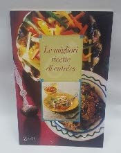 Beispielbild fr Le migliori ricette di entres zum Verkauf von medimops