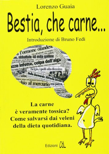 Stock image for Bestia, che carne. for sale by libreriauniversitaria.it