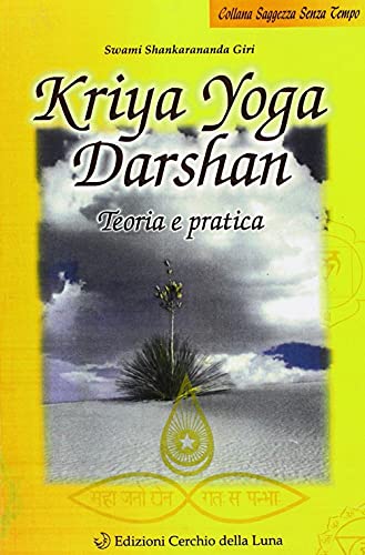 Stock image for Kriya yoga darshan. Teoria e pratica for sale by Brook Bookstore