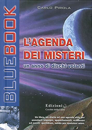 Stock image for L'agenda dei misteri. Un anno di dischi volanti for sale by medimops