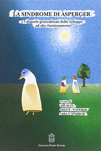 9788887319347: La sindrome di Asperger. I disturbi generalizzati dello sviluppo ad alto funzionamento