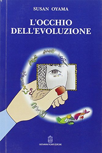 Beispielbild fr L'occhio dell'evoluzione. Una visione sistematica della divisione fra biologia e cultura zum Verkauf von libreriauniversitaria.it