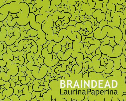 9788887327144: Laurina Paperina: Braindead