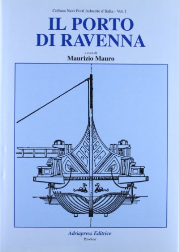 Imagen de archivo de Il porto di Ravenna a la venta por Thomas Emig