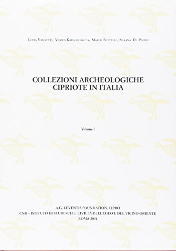 Stock image for Collezioni Archeologiche Cipriote in Italia for sale by libreriauniversitaria.it