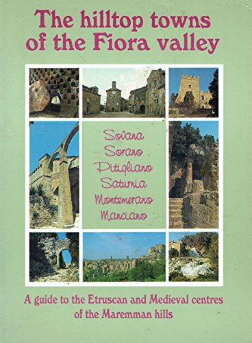 Beispielbild fr The hilltop towns of the Fiora Valley zum Verkauf von Michael Knight, Bookseller