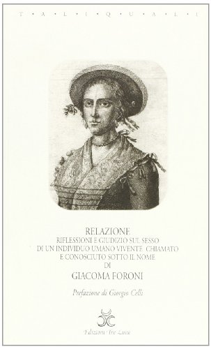 Stock image for Riflessione e giudizio sul sesso di un individuo umano chiamato Giacoma Foroni for sale by libreriauniversitaria.it
