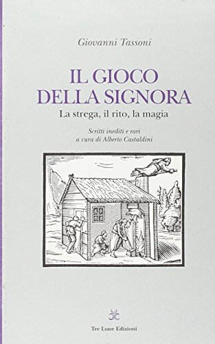 Beispielbild fr Il gioco della signora. La strega, il rito, la magia zum Verkauf von Buchpark