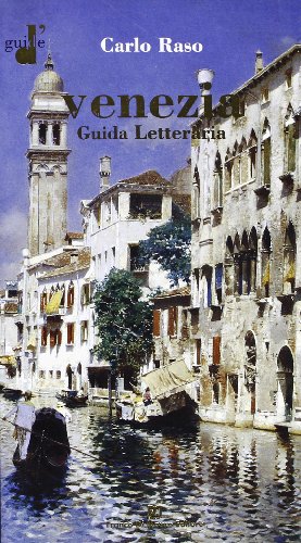 Stock image for Venezia: Guida letteraria (Guide d') (Italian Edition) for sale by libreriauniversitaria.it