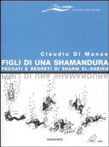 Beispielbild fr Figli di una Shamandura. Peccati e segreti di Sharm el-Sheikh zum Verkauf von medimops