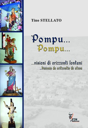 Stock image for Pompu. Visioni Di Orizzonti Lontani for sale by libreriauniversitaria.it