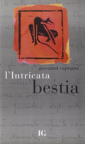 9788887409062: L'intricata bestia