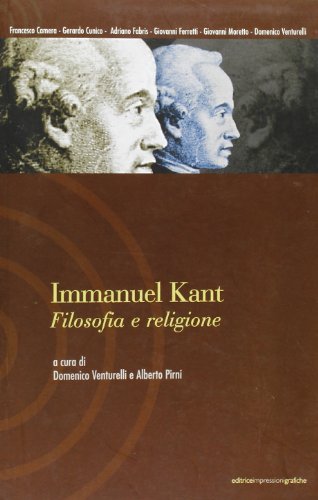 9788887409338: Immanuel Kant. Filosofia e religione. Atti del Seminario della Scuola di alta formazione in filosofia (Acqui Terme, ottobre 2000) (Attraverso)