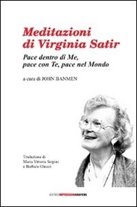 Meditazioni di Virginia Satir. Con CD Audio (9788887409574) by Satir, Virginia