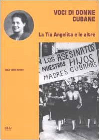 Imagen de archivo de Voci Di Donne Cubane. La Toea Angeli a la venta por libreriauniversitaria.it