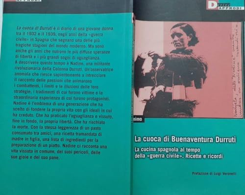 La cuoca di Buenaventura Durruti. La cucina spagnola al tempo della guerra civile. Ricette e ricordi (9788887423822) by Anonymous