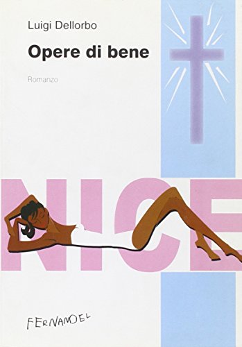 9788887433180: Opere di bene (Fernandel)