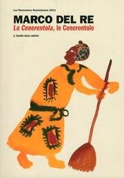 9788887440775: Marco Del Re. La Cenerentola, le Cenerentole. Il teatro degli artisti. [Ed. Inglese e Italiana].