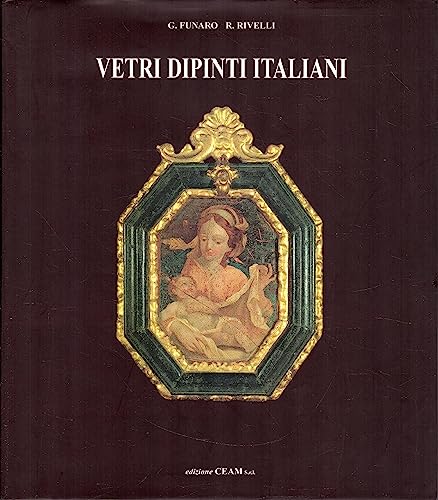 9788887443004: Vetri Dipinti Italiani.