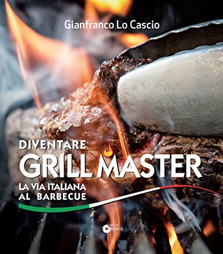 9788887449815: Diventare grill master