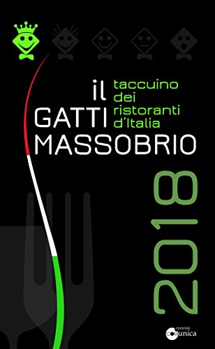 Stock image for Il Gatti Massobrio 2018, taccuino dei ristoranti d'Italia for sale by Buchpark