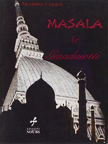 Stock image for Masala e gianduiotti for sale by libreriauniversitaria.it