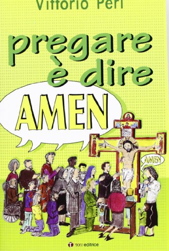 Stock image for Pregare  dire amen for sale by libreriauniversitaria.it